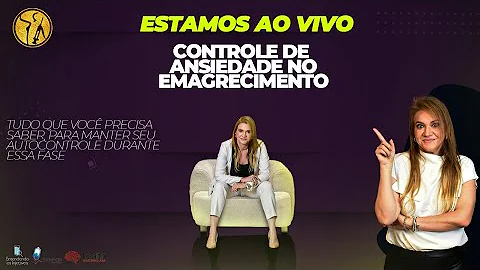 Dra Andrea Lucas - Controle de ansiedade no emagre...