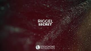 Riggel - Secret (Original Mix)