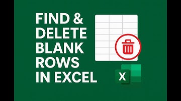 Find & Delete Blank Rows in Excel (Fast Method)