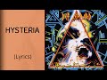 HYSTERIA - Def Leppard (Lyrics)