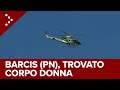 LIVE Barcis (PN), trovato corpo di donna durante le ricerche di Giulia Cecchettin: diretta video