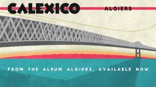 Calexico - "Algiers" chords