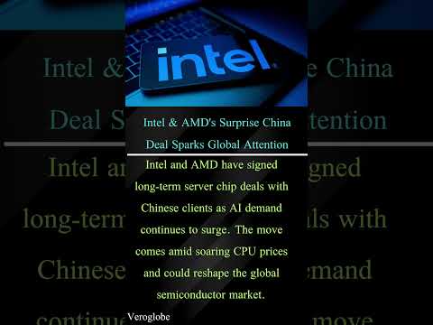 🚨 BREAKING: Intel & AMD Sign Massive China Deal | AI Chip Market Shock! #shorts #intel #viral #fyp
