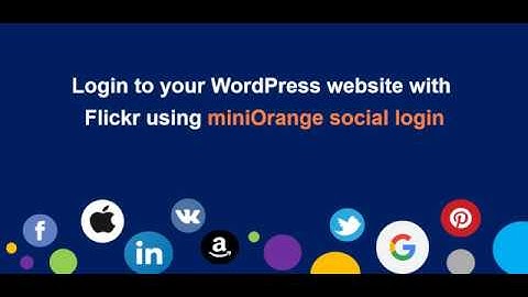 WordPress Social Login | How to Set up login with Custom Flickr App in WordPress ?