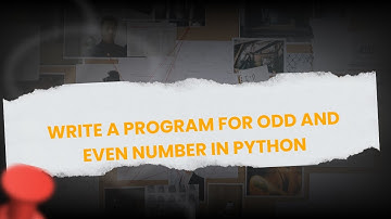write a program to find odd or even number in python