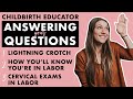 Childbirth Educator Answering Your Questions Ep. 1 | LIGHTNING CROTCH, IS THIS LABOR, CERVICAL EXAMS