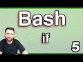 Intro to if Statements and Comparison - Bash Programing Tutorial 5