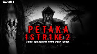 PETAKA ISTRI KE 2 ( MISTERI MAYAT DALAM TEMBOK ) PART 1