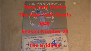 The Gridiron- New York Giants The New York Giants 1949 Season Number 25.