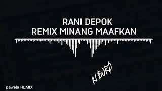 MAAFKAN RANI DEPOK FT AMBRIN NANI REMIXSONG TERBARU vERSI KIBORD