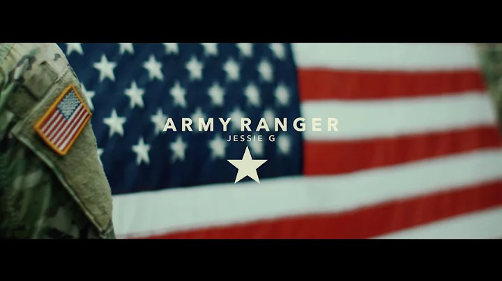 Jessie G | Army Ranger (Official Video)