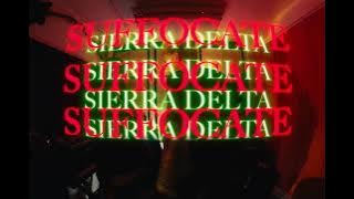 sierra delta // suffocate (official lyrics video)