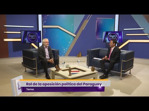 Siglo a Siglo: Claves para entender el rol de la oposición política en Paraguay