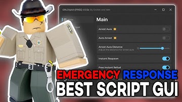 [FREE] EMERGENCY RESPONSE (ER:LC) SCRIPT GUI 👮‍♂️ | AUTO ROB, SILENT AIM, ARREST AURA