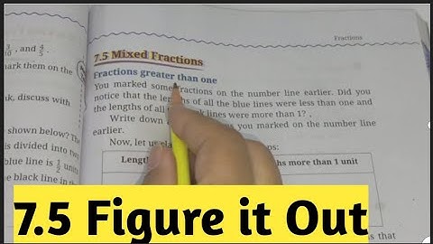 Ex - 7.5 Mixed Fraction || Chapter -7 Fraction | Class -6th Maths - Ganita Prakash