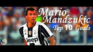 Mario Mandžukić HD - Top 10 Goals Ever