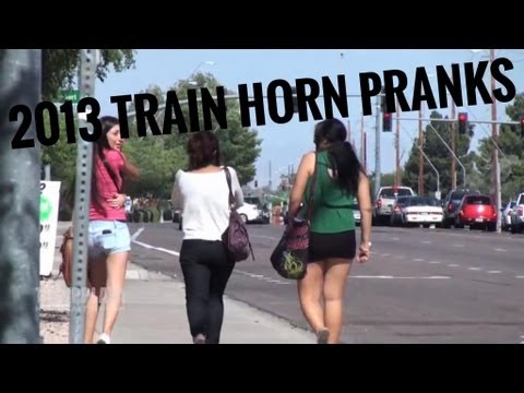 2013 TRAIN HORN PRANKS