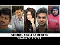 School reopen whatsapp status tamil  college reopen whatsapp status  unlucky edits official 