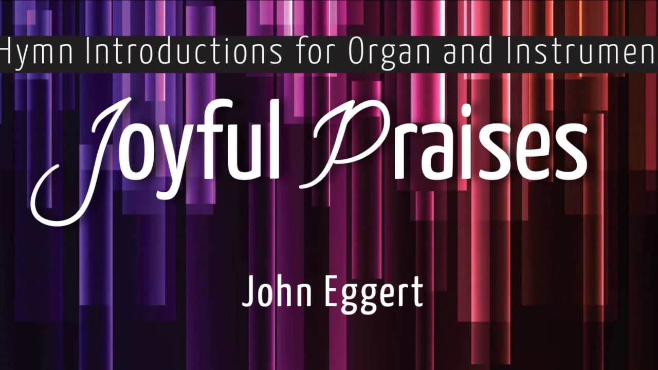 cphi Conditor alme siderum from Joyful Praises: Hymn Introductions for Organ and Instrument