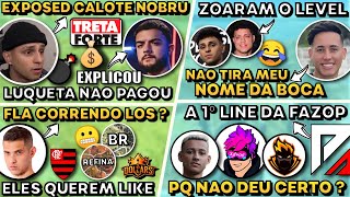 NOBRU TOMA CALOTE ! LEVEL RESPONDE CEROL ! YGORX REVELA 1° LINE PAIN ! FLA CORRENDO DA LOS ?