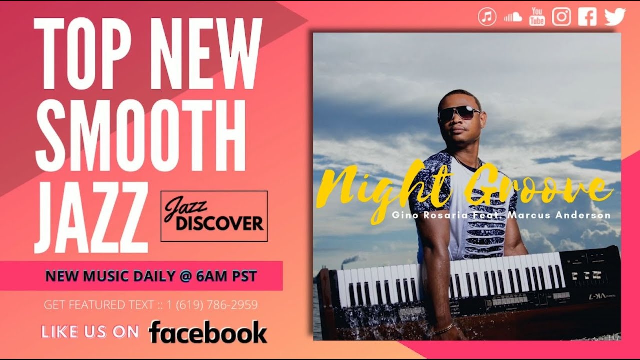 New Smooth Jazz: Gino Rosaria - Night Groove (@ginorosaria) (BEST SMOOTH JAZZ)