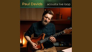 Video thumbnail of "Paul Davids & Rachel K Collier - acousta live loop"