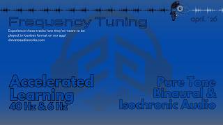 Accelerated Learning - Gamma Waves for Focus & Concentration / Binaural Beats - Frequency Tuning