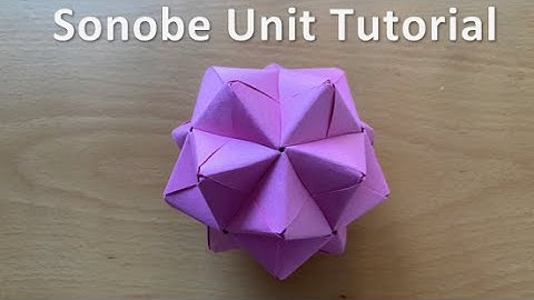 Sonobe Unit Tutorial - Full 30 Unit Assembly