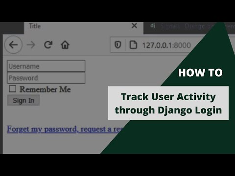 How to Track User Activity through Django Login