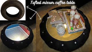 Tire Tufted Mirror Coffee table DIY