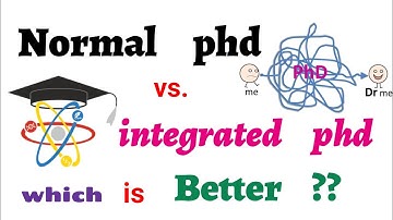 Integrated phd program Vs. Normal MSc +Phd program / Which is better ??