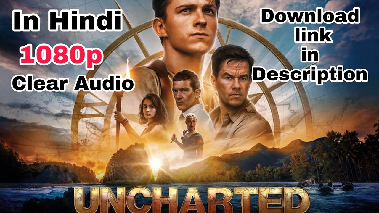 Uncharted movie in Hindi l uncharted movie download in Hindi l