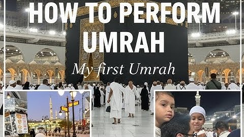 How to Perform Umrah _ Step by Step 🕋 Best experience 😍My first Umrah visit at 2 years massallah ❤️