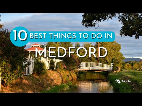 10 Best Things to Do in Medford, Oregon