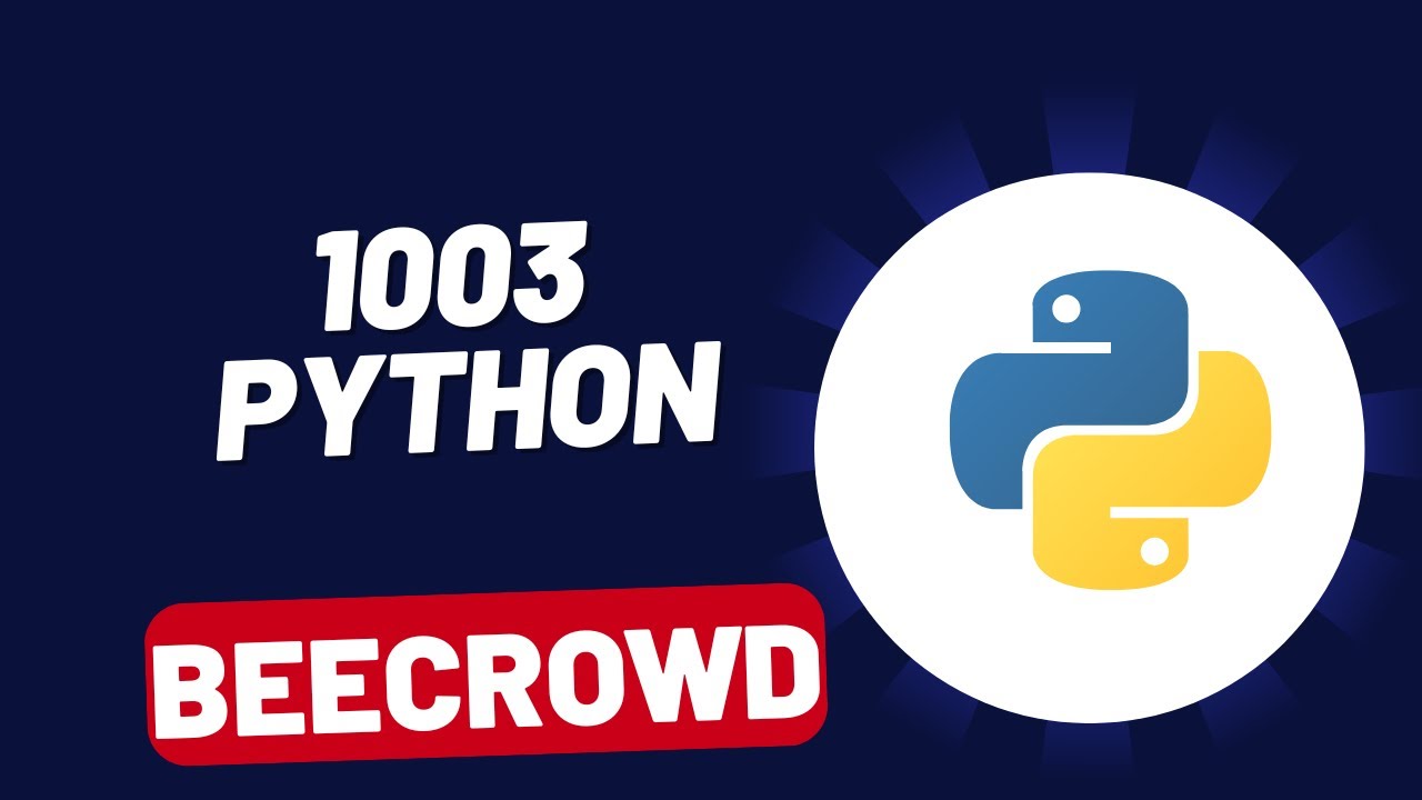 Beecrowd 1003 - Python - Soma Simples - YouTube