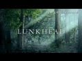 LUNKHEAD/「ENTRANCE2 ~BEST OF LUNKHEAD 2008-2012~」トレーラー