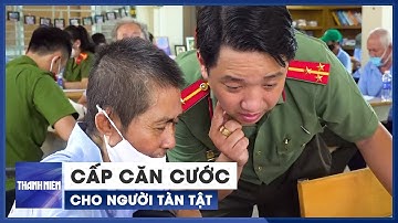 Nỗ lực cấp căn cước cho người có hoàn cảnh đặc biệt tại TP.HCM