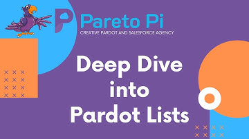 How Marketing Users should use Pardot Lists for audience segmentation | Pareto Pi