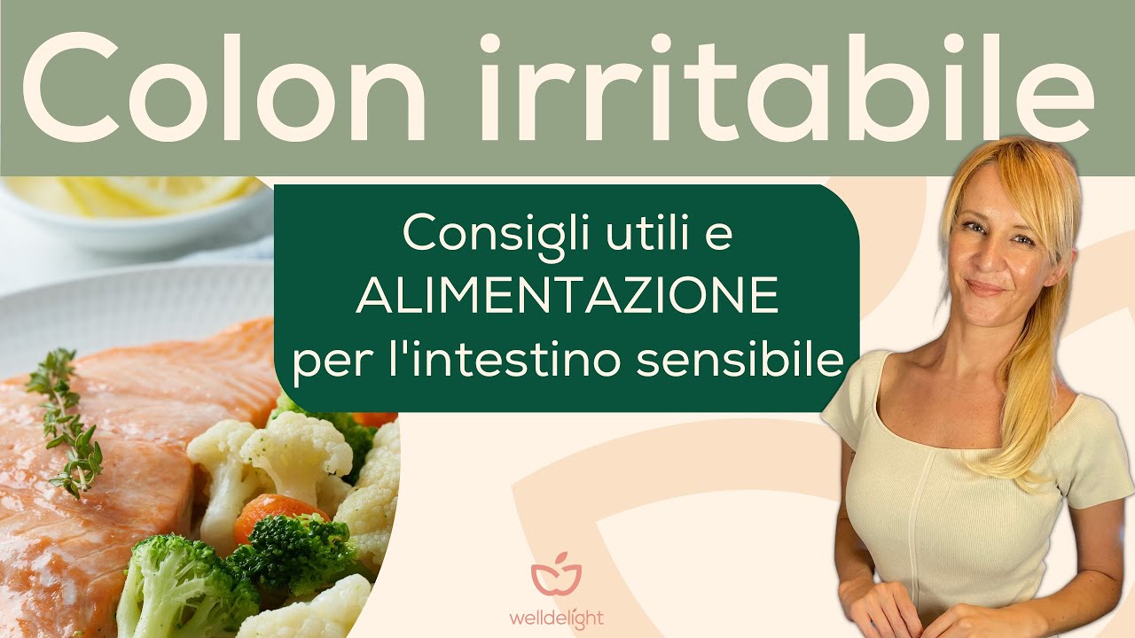 COLON IRRITABILE Consigli e alimentazione per gestire l’intestino