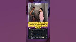 Curi perhatian, Ariel Tatum bantu Daffa Wardana renovasi kamar mandi. #trending #shorts #arieltatum