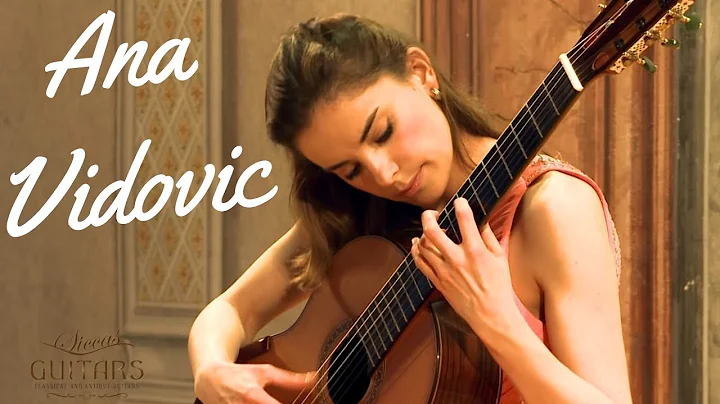 Ana Vidovic plays Asturias by Isaac Albniz on a Ji...