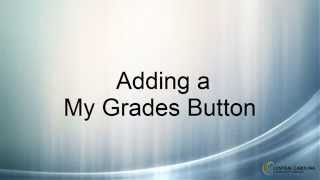 Blackboard: Adding a My Grades Button