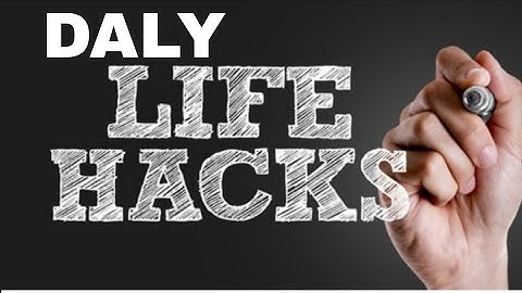 Cool Life Hacks That Are Worth Memorizing 