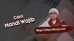 Cara Mandi Wajib - Buya Yahya Menjawab  - Durasi: 2.55. 