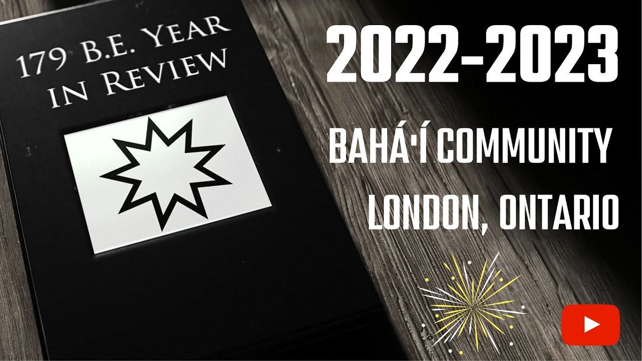 Year in Review -  Baháʼí Community of London (2022-2023)
