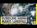 Hurricane Hanna makes landfall on Padre Island in Texas | World News