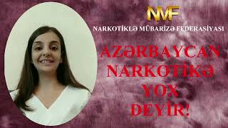 Azərbaycan Narkoti̇kə Yox Deyi̇r - Zeynəb Mehdiyeva