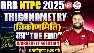 NTPC MATHS CLASSES 2025 | NTPC MATHS TRIGONOMETRY | NTPC MATHS IMP QUES |MATHS FOR RRB NTPC BY SGSIR