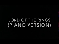 Lord of the Rings Piano Version