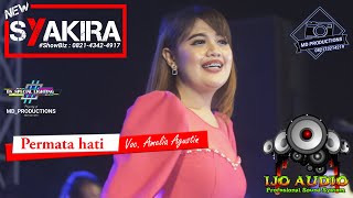 Permata Hati - Suara Merdu Amelia Agustin. New Syakira 2023